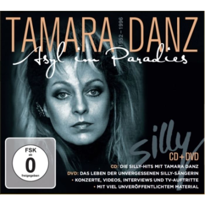 SILLY - Tamara Danz “Asyl im Paradies“