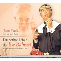 Album Cover: Das wahre Leben der Ilse Bähnert